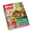 Schräg auf schwarzem Hintergrund liegendes, glänzendes Kochmagazin „tina Koch & Back-Ideen“ mit türkisfarbener, roter, gelber und pinker Gestaltung. Das Titelbild zeigt Hackfleischbällchen mit Kartoffeln und Gemüse; lesbare Überschriften sind „Genuss für jeden Tag“, „Mehr als 100 Rezepte“, „Super saftige Hack-Hits“, „Pasta-Glück“ und „Es geht ans Eingemachte“.
